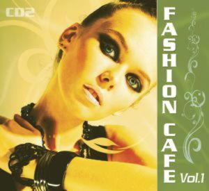 Fashion Cafe vol 1. CD 2 (CD Audio)