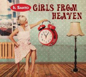 Il Santo – Girls from heaven (2013) (CD Audio)