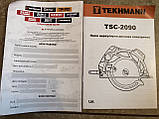 Пила циркулярна дискова ручна електрична TEKHMANN TSC-2090 для столярних робіт (ГАРАНТІЯ 3 РОКИ!), фото 9