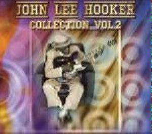 John Lee Hooker – Collection, vol.2 (CD Audio)