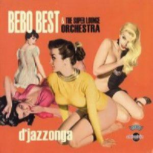 Bebo Best & The Super Lounge Orchestra – D’Jazzonga (CD Audio)