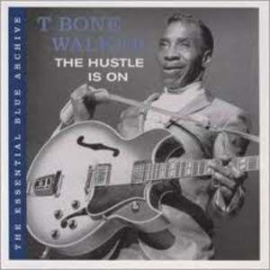 Walker T Bone – The Hustle Is On (CD Audio)