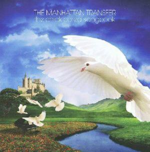 Manhattan Transfer – Chick Corea Songbook (CD Audio)