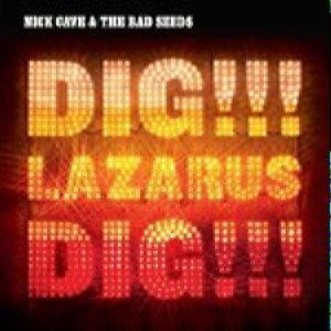 Nick Cave & Bad Seeds – Dig, Lazarus, Dig (CD Audio)