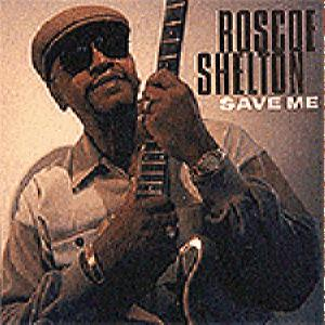 Shelton Roscoe – Save Me (CD Audio)
