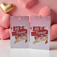 Бірка на День закоханих (40х65мм.) "We'll be forever together"