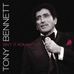 Tony Bennett – Isn’t It Romantic? (CD Audio)