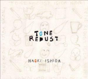 Naoki Ishida – Tone Redust (digipack) (CD Audio)