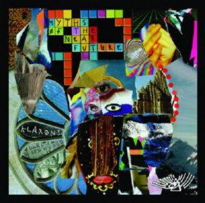 KLAXONS – MYTHS OF THE NEAR FUTURE (CD Audio)