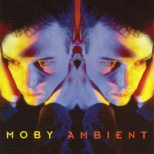 Moby – Ambient (CD Audio)