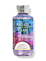 Парфумований гель для душу Bath & Body Works -Poolside Coconut Colada  із США