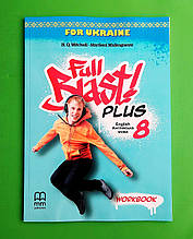 Full Blast Plus for Ukraine 8 Workbook Англійська мова 8 клас Мітчелл Лінгвіст