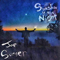 CD диск Sumner, Joe - Sunshine In the Night 1CD (0819376057828)