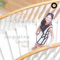 CD диск Leung, Jacqueline - In Sunshine or In Shadow 1CD (0850869006190)