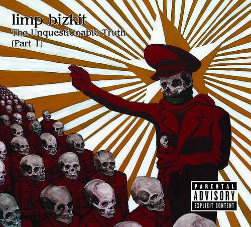 Limp Bizkit – The Unquestionable Truth (Part 1) (2005) (CD Audio)