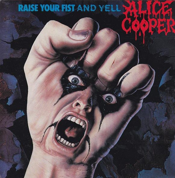 Alice Cooper – Raise Your Fist And Yell (1987) (CD Audio)