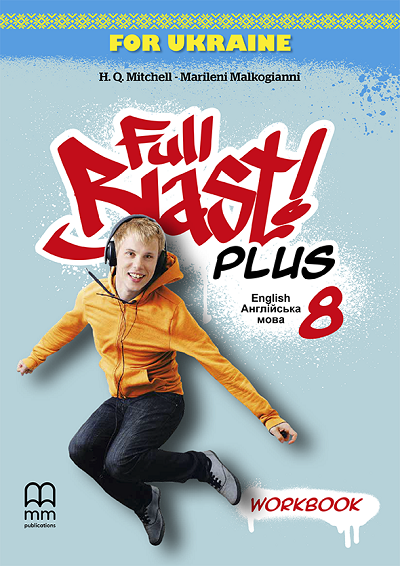 Full Blast Plus for Ukraine НУШ 8 Workbook