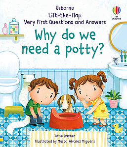 Книга Lift-the-Flap Very First Questions and Answers: Why Do We Need a Potty?
