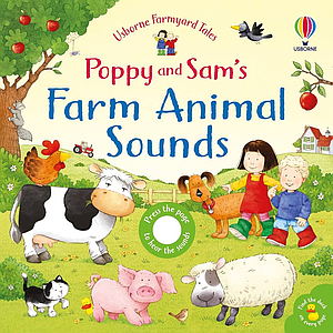Книга Farmyard Tales: Poppy and Sam's Farm Animal Sounds