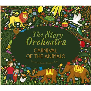 Книга The Story Orchestra: Carnival of the Animals