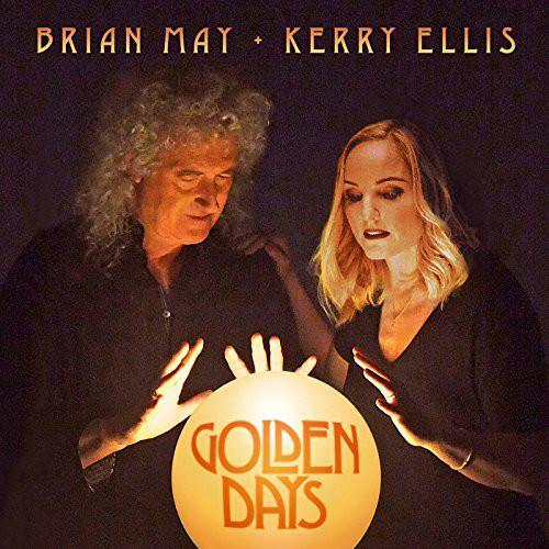 Brian May + Kerry Ellis – Golden Days (2017) (CD Audio)