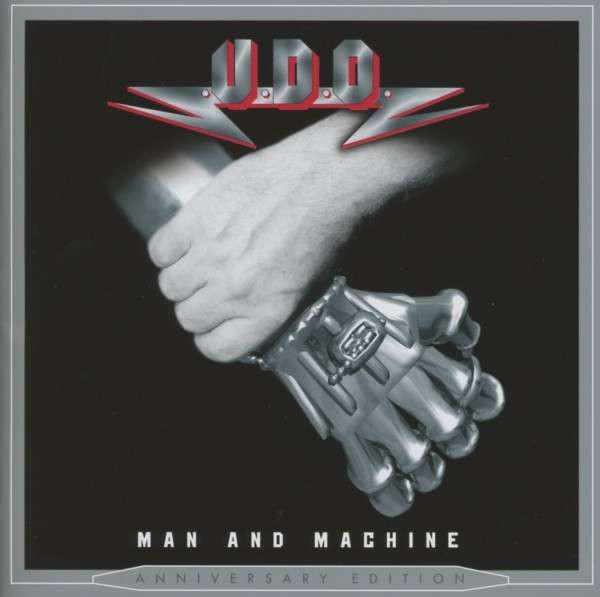U.D.O. – Man And Machine (2013, Anniversary Edition) (CD Audio)