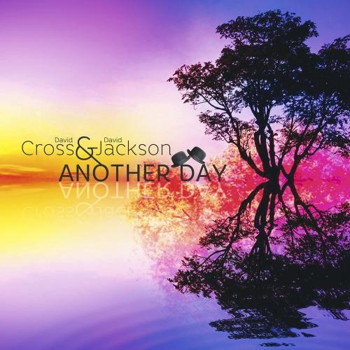 David Cross & David Jackson – Another Day (2018) (CD Audio)