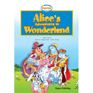 Книга Alice's Adventures in Wonderland (Showtime) Reader