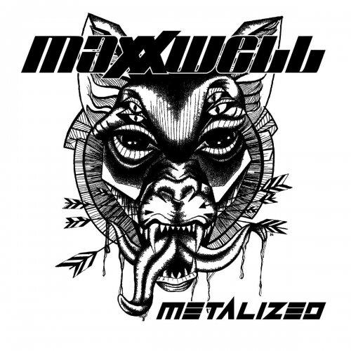 Maxxwell – Metalized (2018) (CD Audio)