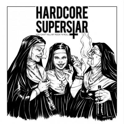 Hardcore Superstar – You Can’t Kill My Rock ‘n Roll (2018) (CD Audio)