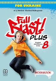 Книга для вивчення англійської мови. Full Blast Plus for Ukraine НУШ 8 Workbook