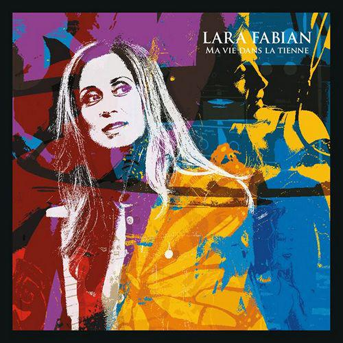 Lara Fabian – Ma vie dans la tienne (2015) (CD Audio)