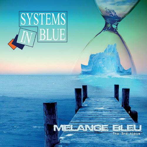 Systems In Blue – Melange Bleu (The 3rd Album) (2017) (CD Audio)