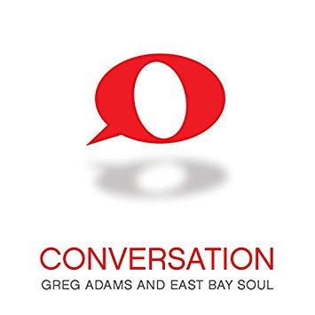 Greg Adams & East Bay Soul – Conversation (2018) (CD Audio)