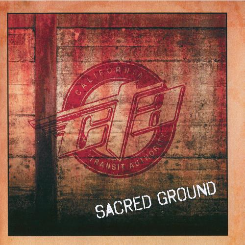 California Transit Authority (CTA) – Sacred Ground (2013) (CD Audio)