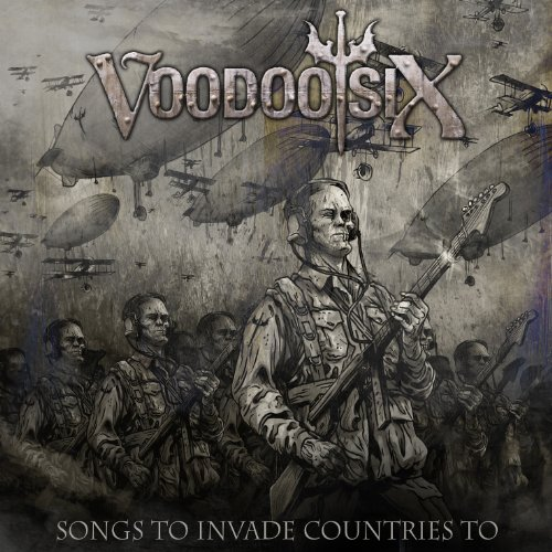 Voodoo Six – Songs To Invade Countries To (2013) (CD Audio)