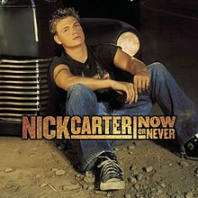 Nick Carter – Now or Never (2002) (CD Audio)