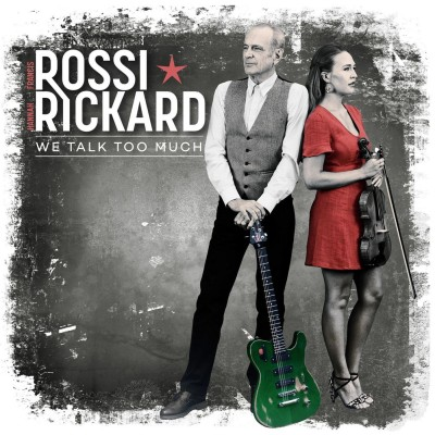 Francis Rossi & Hannah Rickard – We Talk Too Much (2019) (CD Audio)