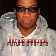 Herbie Hancock – Future 2 Future (2001) (CD Audio)