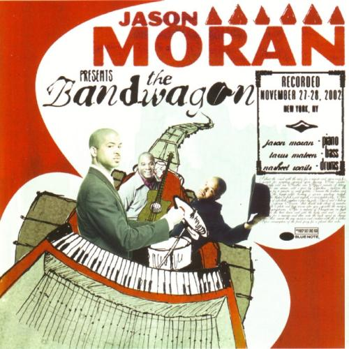 Jason Moran – The Bandwagon (2003) (CD Audio)