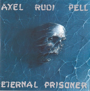 Axel Rudi Pell – Eternal Prisoner (1992) (CD Audio)