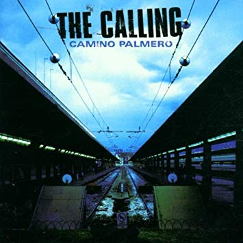 The Calling – Camino Palmero (2002) (CD Audio)