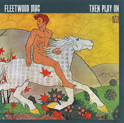 Fleetwood Mac – Then Play On (1969) (CD Audio)