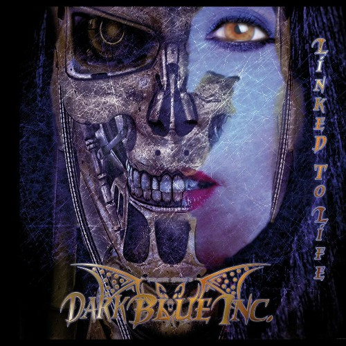 Dark Blue Inc. — Linked To Life (2019) (CD Audio)