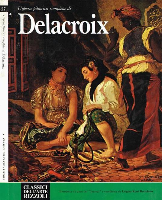 Книга L'opera pittorica completa di Delacroix. Збірка робіт Ежен Делакруа «Classici dell’Arte» Rizzoli