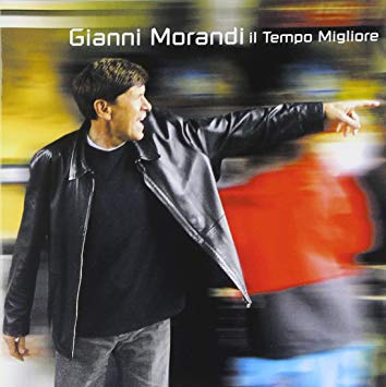 Gianni Morandi – Il Tempo Migliore (2006) (CD Audio)