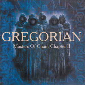 Gregorian – Masters Of Chant Chapter II (2001) (CD Audio)