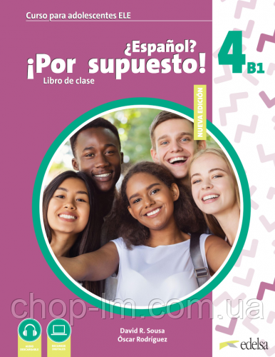 Espanol? Por supuesto! (Nueva edición) 4 Libro Del Alumno / David R. Sousa / Учебник по испанскому языку