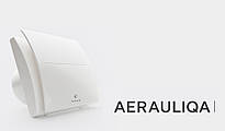 Вентилятори Aerauliqa: ефективність, тиша і енергозбереження для вашого дому.