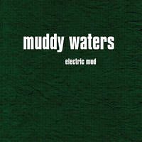 CD диск Waters, Muddy - Electric Mud =Digi= 1CD (0076732936429)